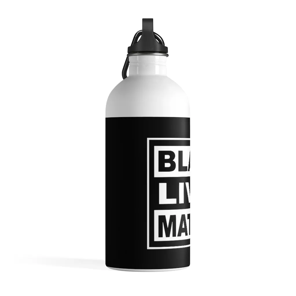 Black Lives Matter Stainless Steel Water Bottle