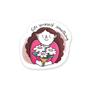 Decal Sticker / Gift Yourself