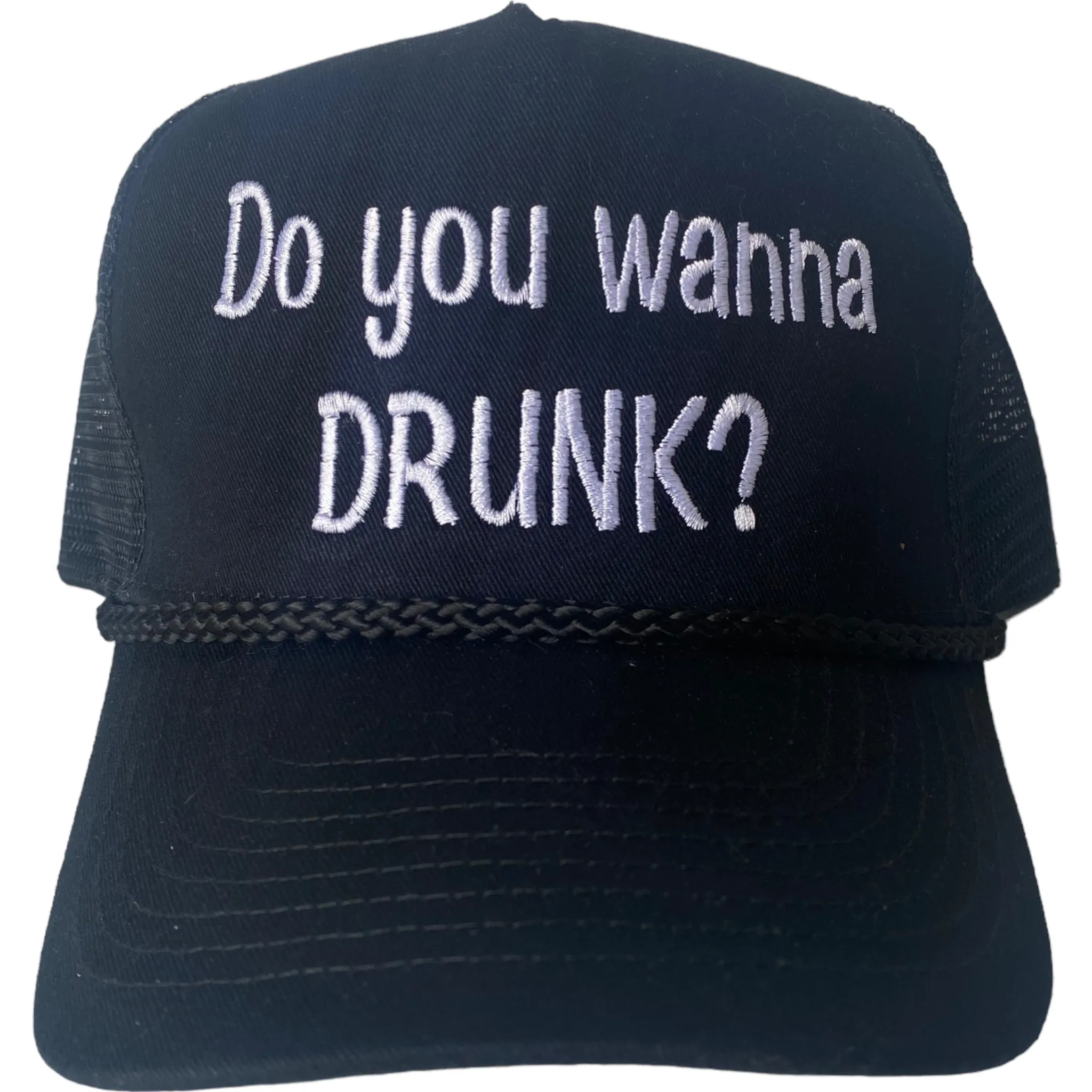 Do you wanna drunk? Black mesh SnapBack Hat Cap with rope Custom Embroidery