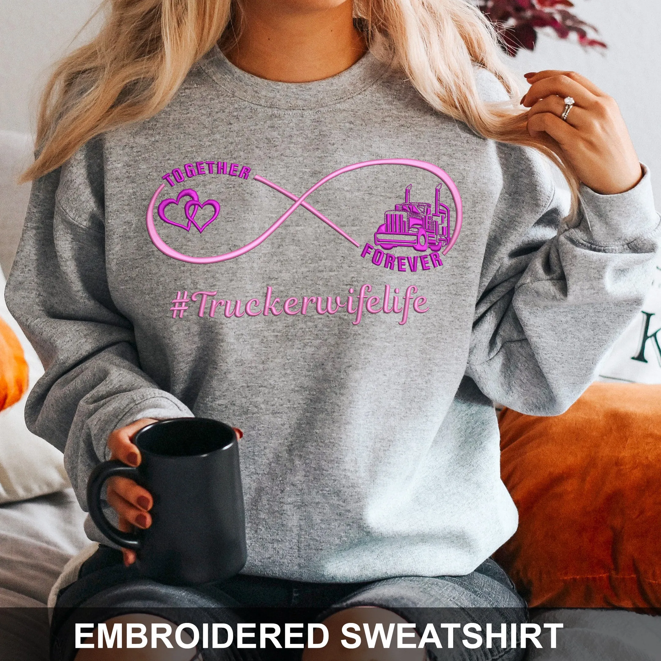 Embroidered Sweatshirt Together Forever Trucker Wife