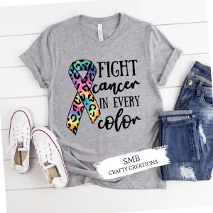 Fight Cancer In Every Color