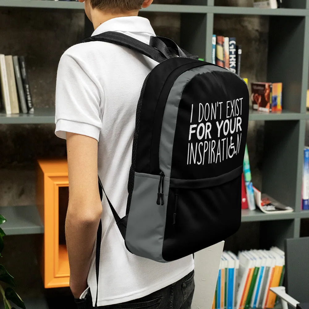 I Don't Exist for Your Inspiration (Black Backpack)