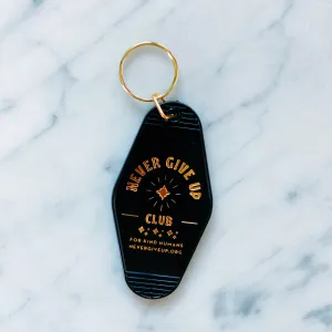 MOTEL KEY CHAIN - NEVER GIVE UP CLUB