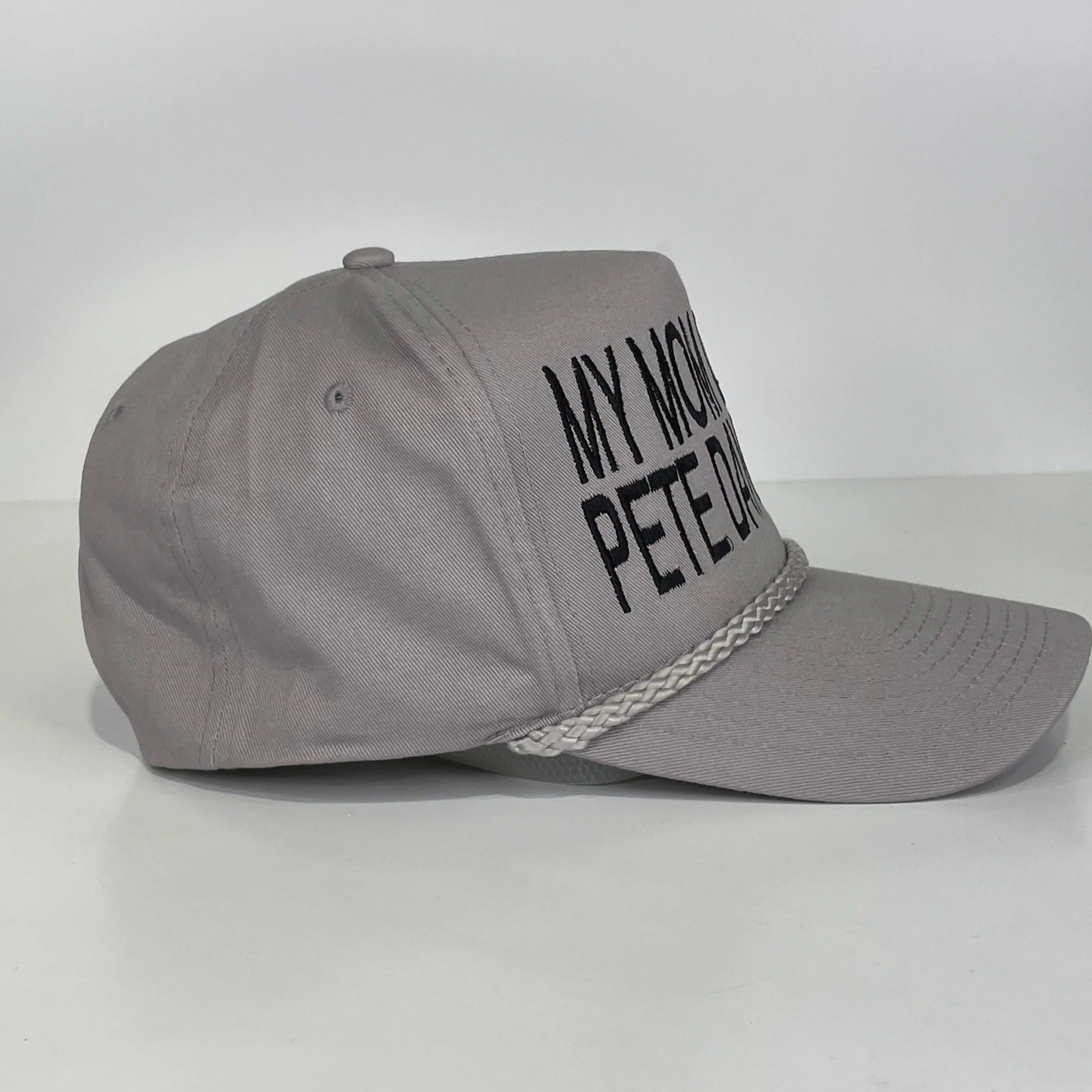 My mom dated Pete Davidson Custom Embroidered Rope Gray SnapBack