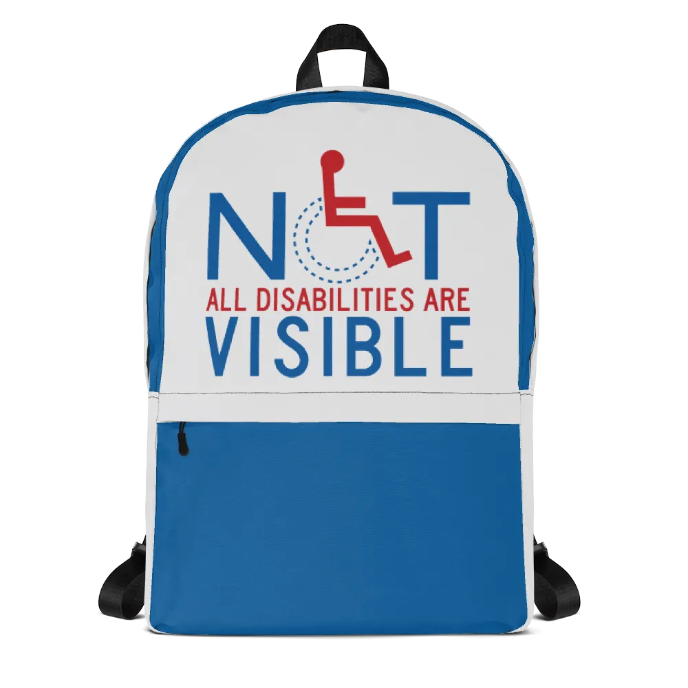 Not All Disabilities are Visible (Backpack)