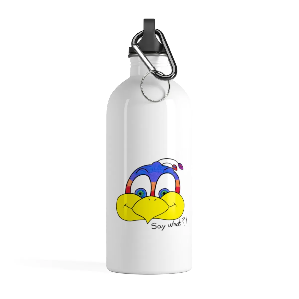 Say what?! Stainless Steel Water Bottle