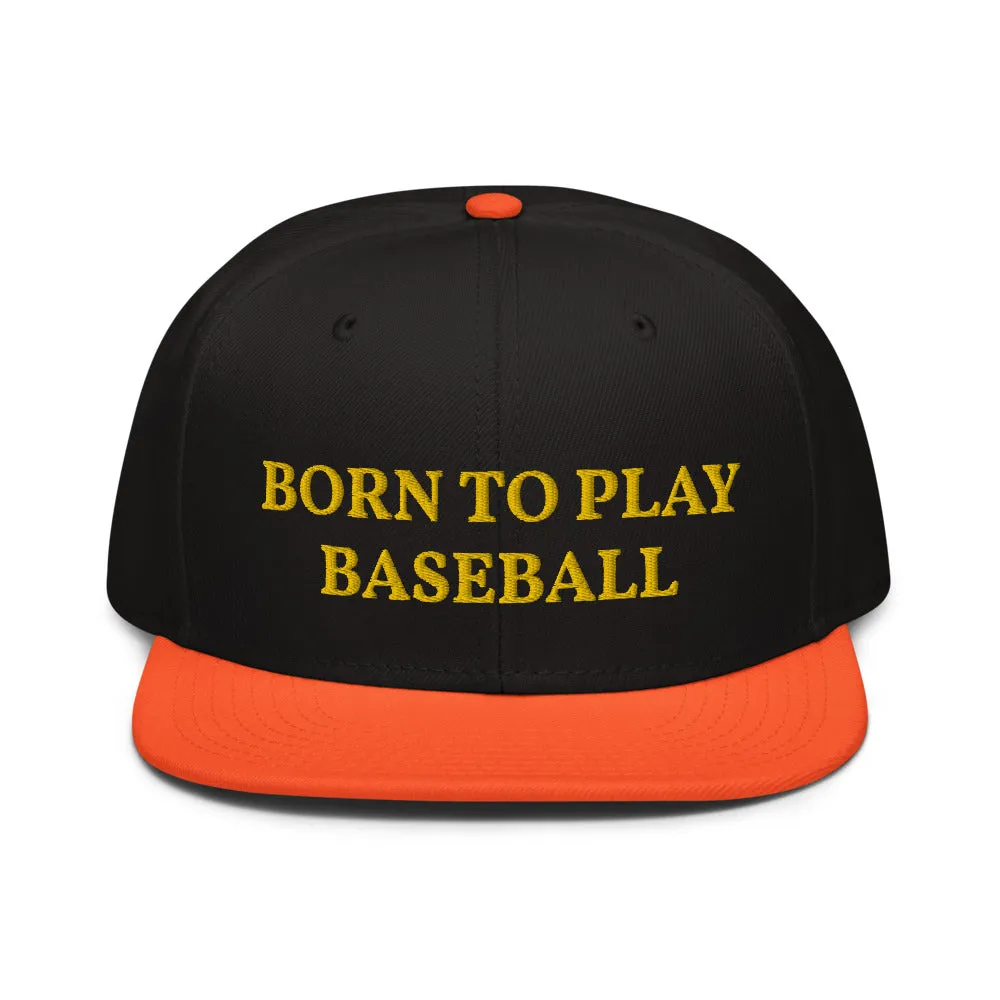 Snapback Hat "1051-0021 Born To Play Baseball (Yellow Logo)"