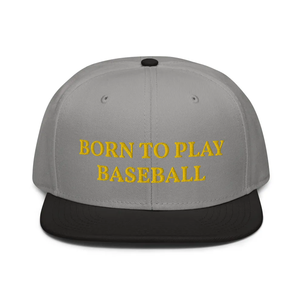 Snapback Hat "1051-0021 Born To Play Baseball (Yellow Logo)"