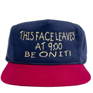 THIS FACE LEAVES AT 9:00 BE ON IT Vintage Strapback Cap Hat Funny Custom Embroidered