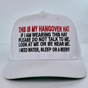 This Is My Hangover Hat Custom Embroidered white SnapBack cap hat