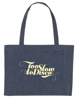 Too Slow To Disco 4 - Shopping Bag